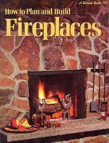 How to Plan and Build Fireplaces