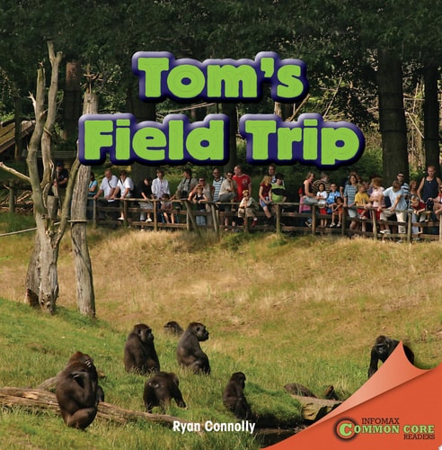 Tom's Field Trip (Infomax)