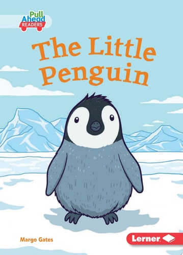 The Little Penguin (Let's Look at Animal Habitats (Pull Ahead Readers ? Fiction))