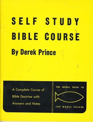 Self Study Bible Course: A Complete Course of Bible Doctrine with Answers and Notes