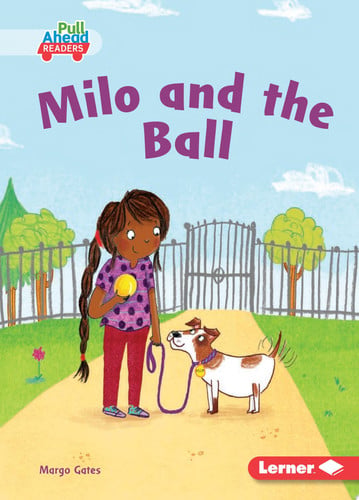 Milo and the Ball (Science All Around Me (Pull Ahead Readers ? Fiction))