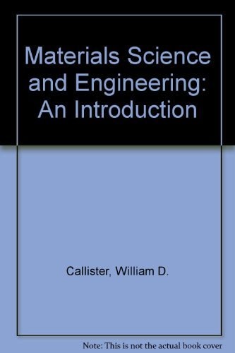 Materials Science and Engineering: An Introduction
