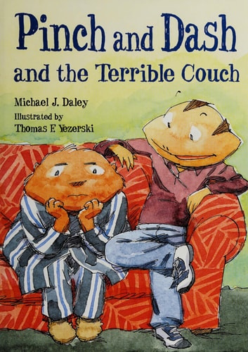 Pinch and Dash and the Terrible Couch (The Adventures of Pinch and Dash)