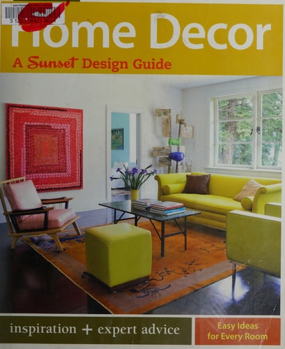 Home Decor: A Sunset Design Guide (Sunset Design Guides)
