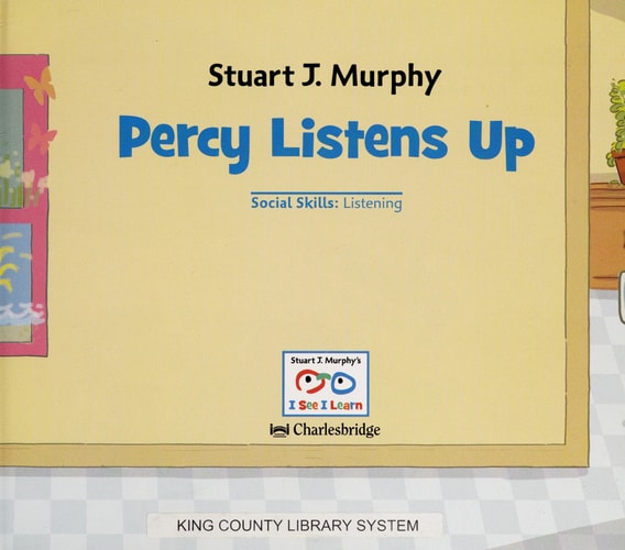 Percy Listens Up (I See I Learn)