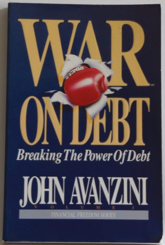 War on Debt: Breaking the Power of Debt (Financial Freedom Series, V. 1)