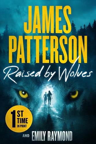 Raised by Wolves A Thriller