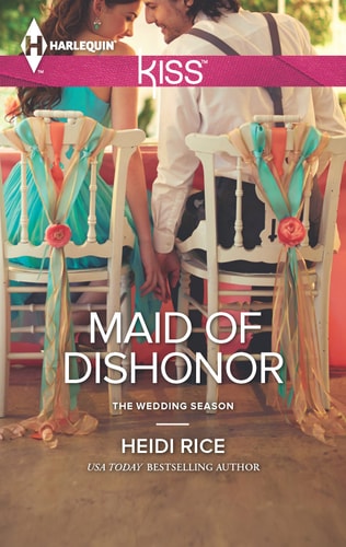 Maid of Dishonor (The Wedding Season, 3)