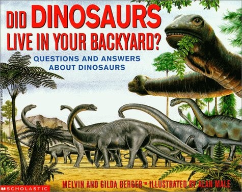 Did Dinosaurs Live in Your Backyard?