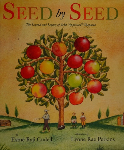Seed by Seed: The Legend and Legacy of John "Appleseed" Anniversary