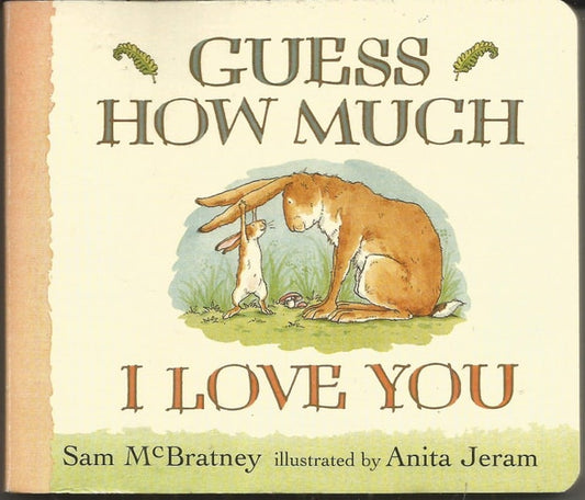 Guess How Much I Love You