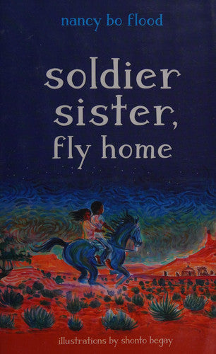 Soldier Sister, Fly Home