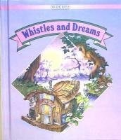Whistles and Dreams 2/2 (FOCUS Reading for Success)