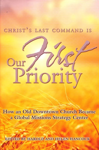 Christ's Last Command is Our First Priority
