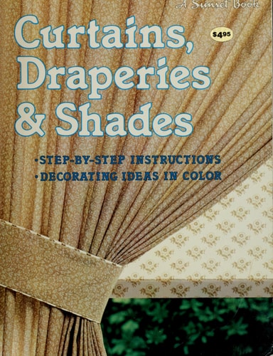 Curtains, Draperies and Shades