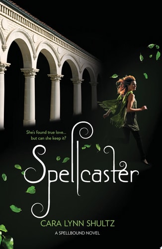 Spellcaster (A Spellbound Novel)