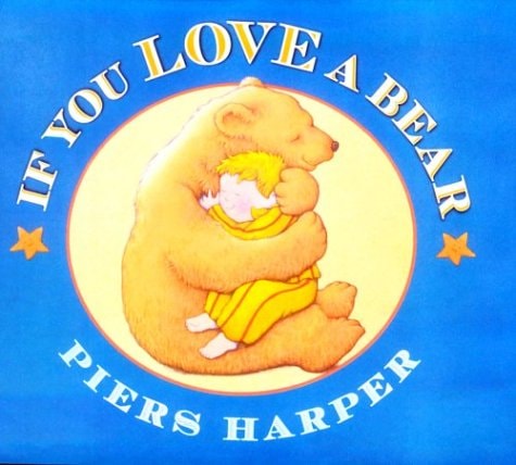 If You Love a Bear