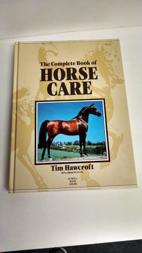 Complete Book of Horse Care