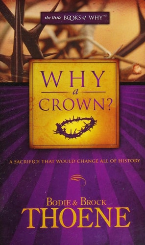 Why a Crown? (The Little Books of Why)