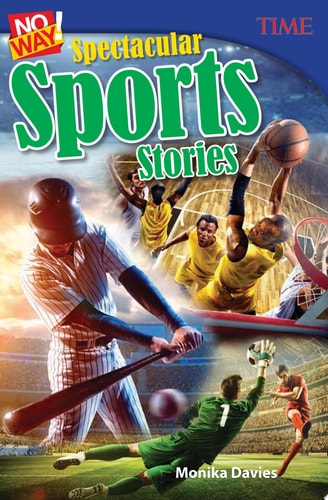 No Way! Spectacular Sports Stories (Time for Kids(r) Nonfiction Readers)