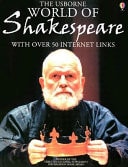 The Usborne World of Shakespeare: Internet-linked