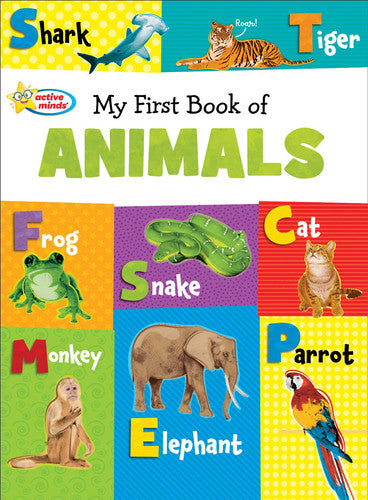 Active Minds - My First Book of Animals
