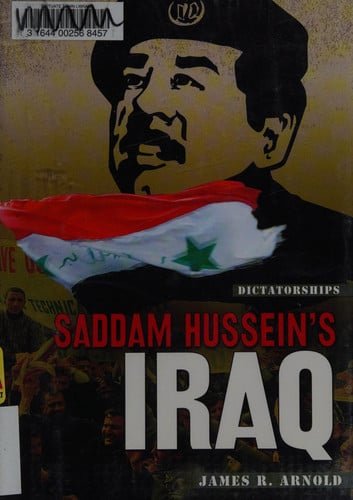 Saddam Hussein's Iraq (Dictatorships)