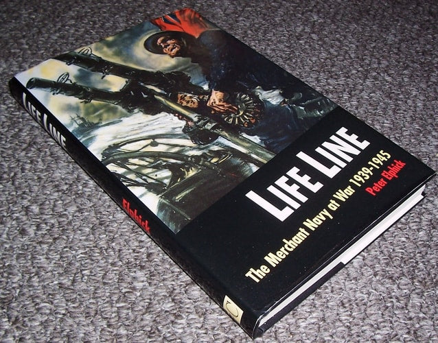 Life Line: The Merchant Navy at War 1939-1945