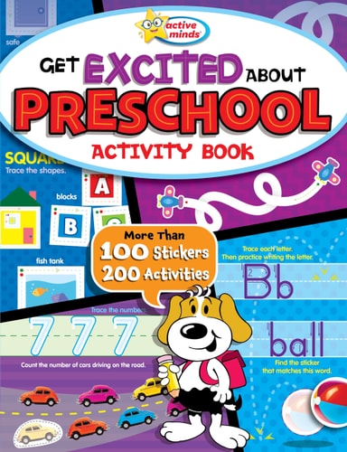 Active Minds - Get Excited About Preschool Activity Book - 200 Activities and 100 Stickers Included! (Active Minds Activity Books)