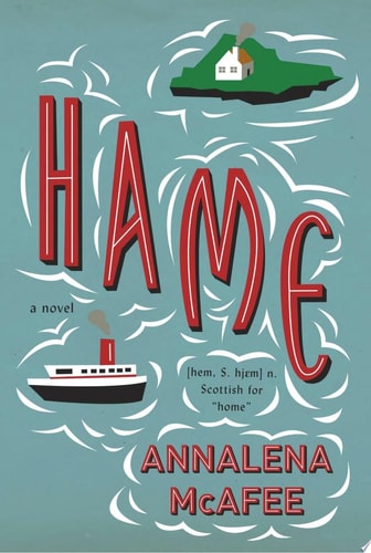 Hame: A novel