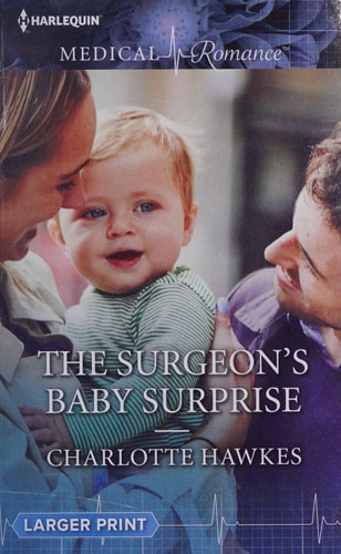 The Surgeon's Baby Surprise (Harlequin Medical Romance)