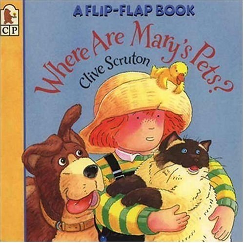 Where Are Mary's Pets?: A Flip-Flap Book (Flip and Find)