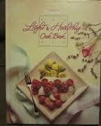 Light & Healthy Cook Book: The Best of Sunset