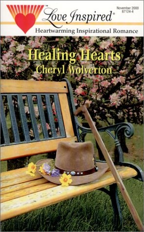 Healing Hearts (Hill Creek, Texas Series #4) (Love Inspired #118)