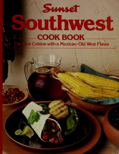 Sunset Southwest Cook Book