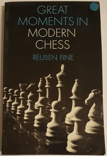 Great moments in modern chess.