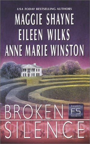 Broken Silence (Family Secrets)