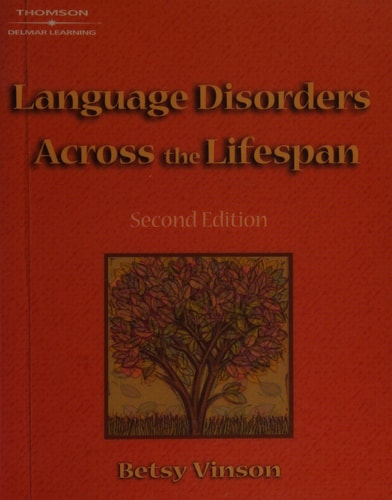 Language Disorders Across the Lifespan