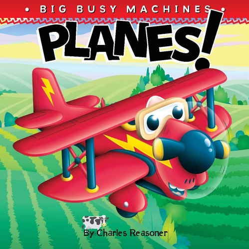 Planes! (Big Busy Machines)