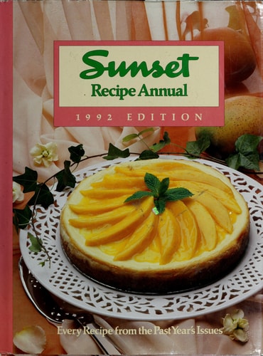 Sunset Recipe Annual (1992 Edition)