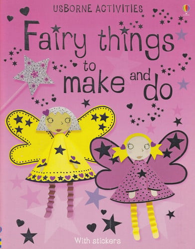 Fairy Things to Make and Do