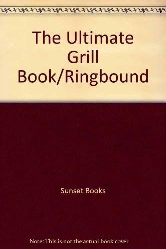The Ultimate Grill Book/Ringbound