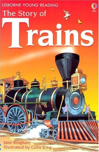 The Story of Trains (Young Reading Series, 2)