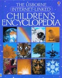 Childrens Encyclopedia: The Usborne Internet-Linked (First Encyclopedias)