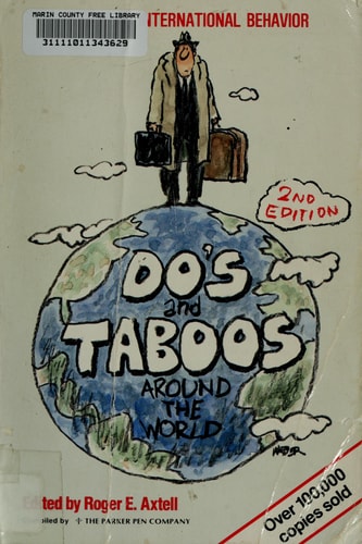 Do's and Taboos Around the World