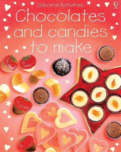 Chocolates And Candies to Make (Children's Cooking)