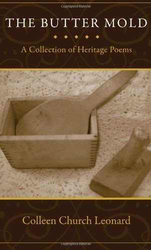 The Butter Mold: A Collection of Heritage Poems