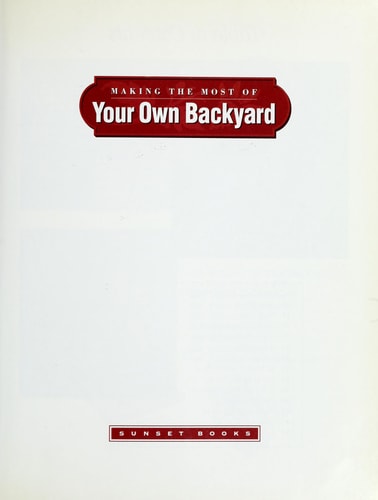 Making the Most of Your Own Backyard