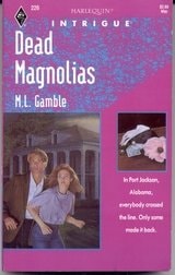 Dead Magnolias