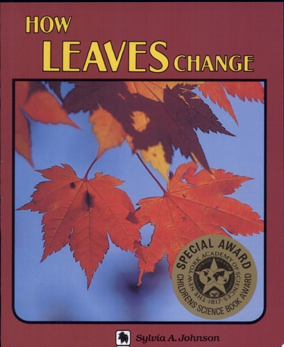 How Leaves Change (Natural Science Series)